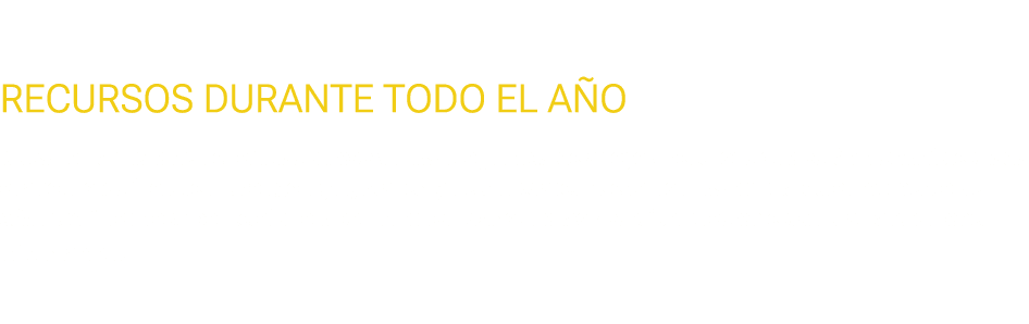 Recursos durante todo el a o Nuestro paquete de beneficios ofrece varios programas de apoyo y recursos que est n disp...