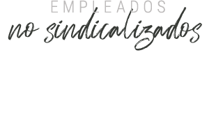 Empleados no sindicalizados
