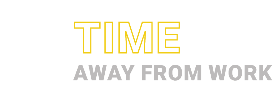 Time ﻿away from work