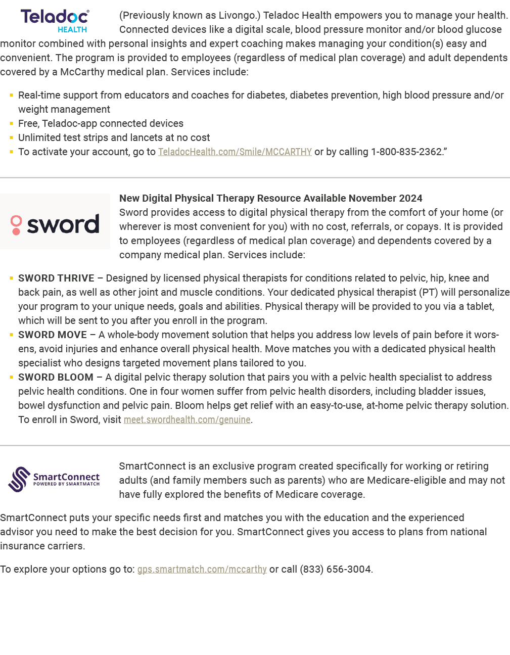 ﻿﻿ (Previously known as Livongo.) Teladoc Health empowers you to manage your health. Connected devices like a digital...