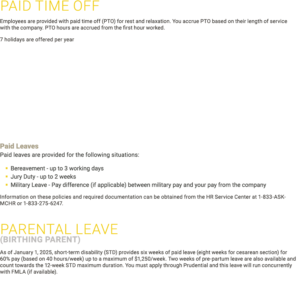 ﻿Paid Time Off Employees are provided with paid time off (PTO) for rest and relaxation. You accrue PTO based on their...