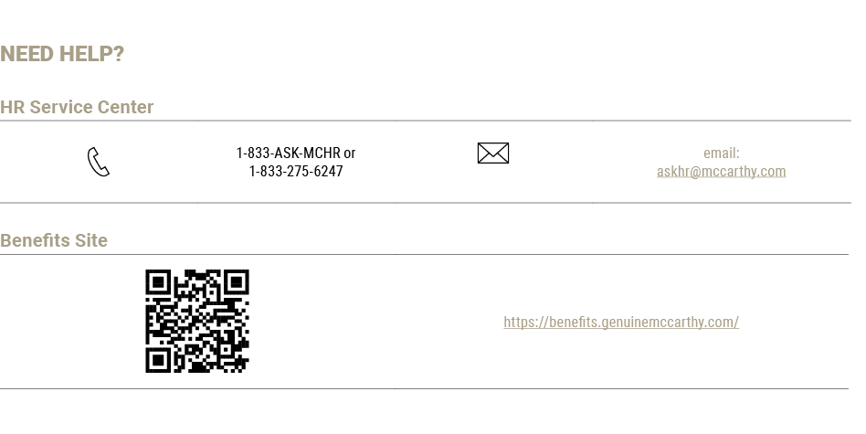 NEED HELP? HR Service Center  Benefits Site