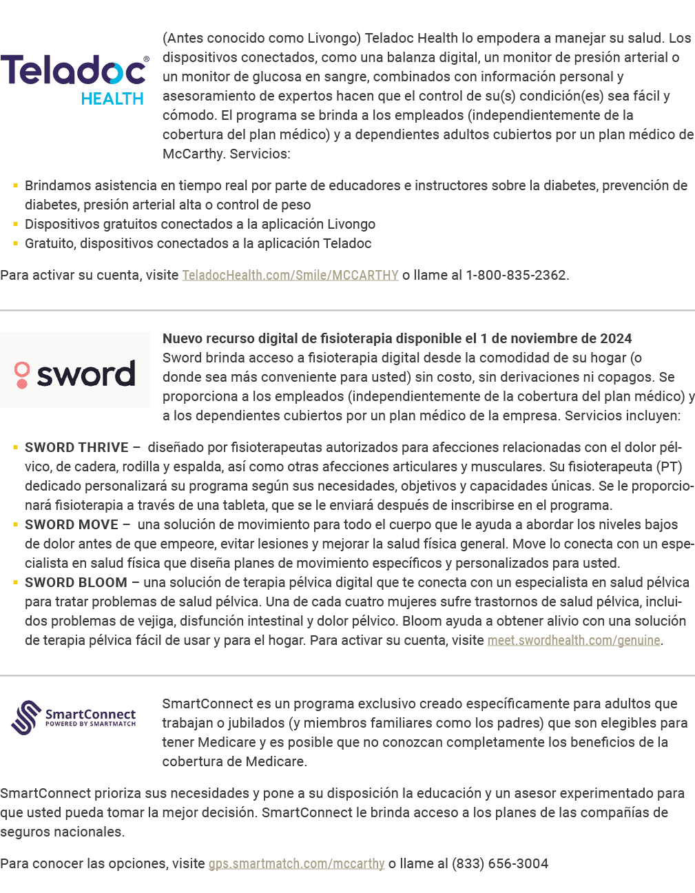 ﻿﻿ (Antes conocido como Livongo) Teladoc Health lo empodera a manejar su salud. Los dispositivos conectados, como una...