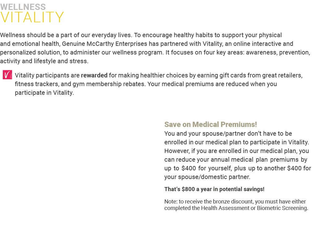 ﻿WELLNESS ﻿VITALITY Wellness should be a part of our everyday lives. To encourage healthy habits to support your phys...