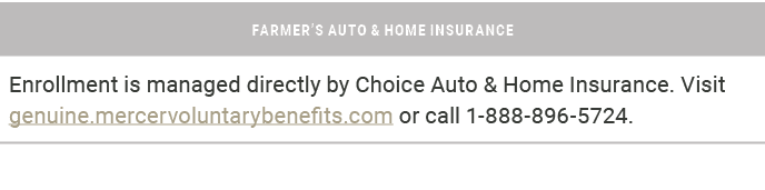 farmer’s auto & home insurance,Enrollment is managed directly by Choice Auto & Home Insurance. Visit genuine.mercervo...