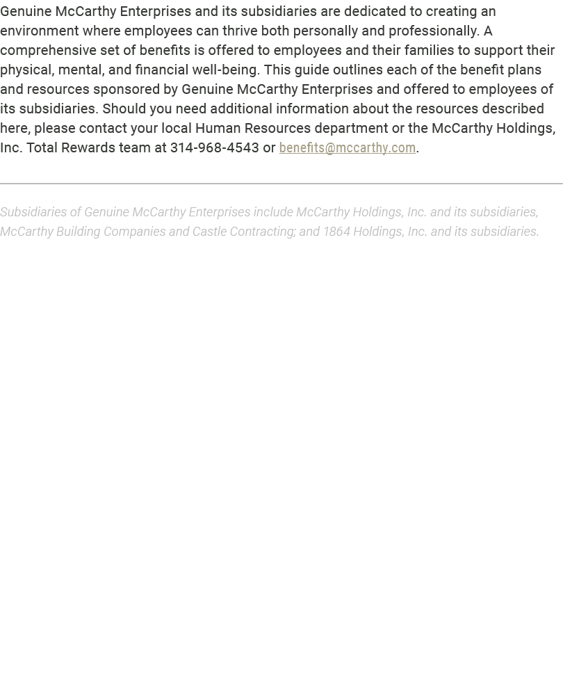 Genuine McCarthy Enterprises and its subsidiaries are dedicated to creating an environment where employees can thrive...